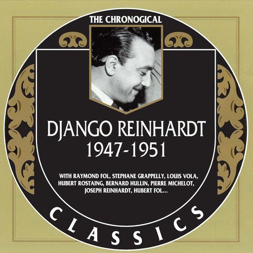 Django Reinhardt - The Chronological Classics: 1947-1951 (2003)