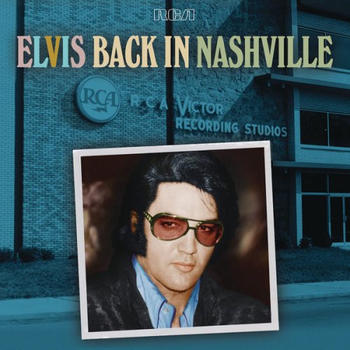 Elvis Presley - Elvis Back in Nashville (Box Set ) (2021) CD-Rip