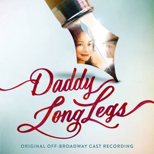 Paul Gordon - Daddy Long Legs (Original Off-Broadway Cast Recording) (2015)