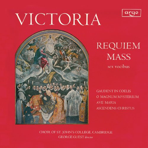 The Choir of St John’s Cambridge, George Guest - Victoria: Requiem Mass (2017)