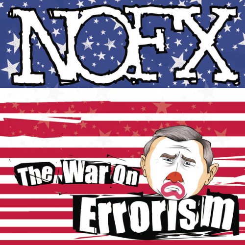 NOFX - War on Errorism (2003) FLAC