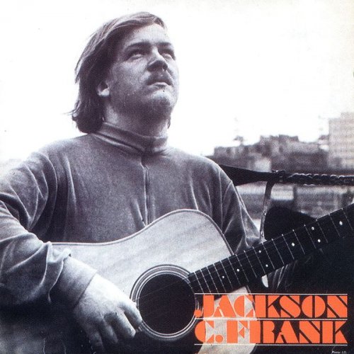 Jackson C. Frank - Jackson C Frank (Remastered) (2001)
