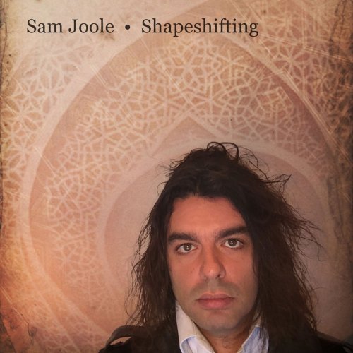 Sam Joole - Shapeshifting (2015)