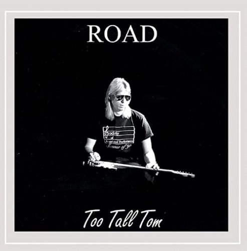 Too Tall Tom - Road (2002)