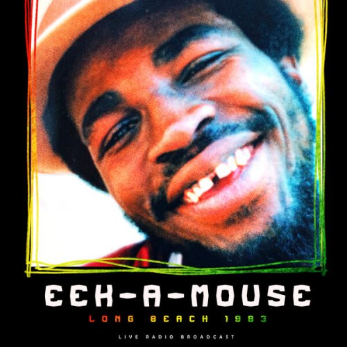 Eek-A-Mouse - Long Beach 1983 (live) (2022)