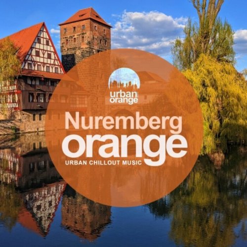 VA - Nuremberg Orange: Urban Chillout Music (2022)