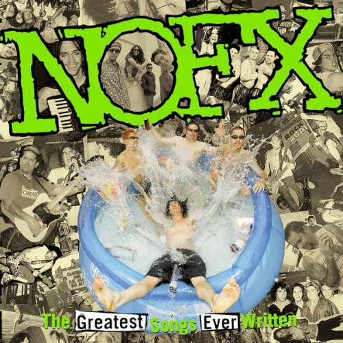 NOFX - The Greatest Songs Ever Written (By Us) (2004) FLAC