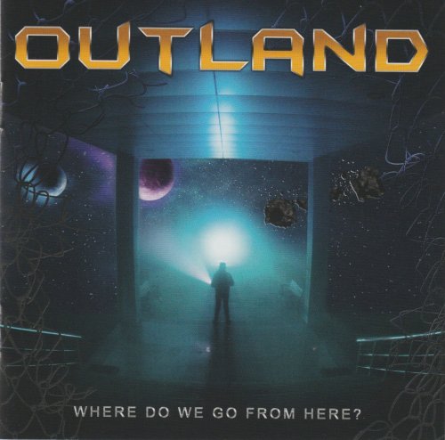 Outland - Where Do We Go From Here? (2022)