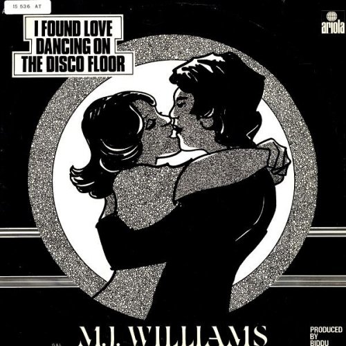 M. J. Williams - I Found Love Dancing On A Disco Floor (1978)