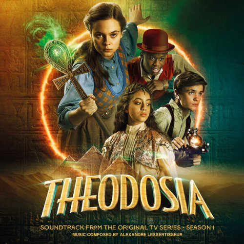 Lessertisseur Alexandre, THEODOSIA - Theodosia - Season 1 (Soundtrack from the Original TV Series) (2022) [Hi-Res]