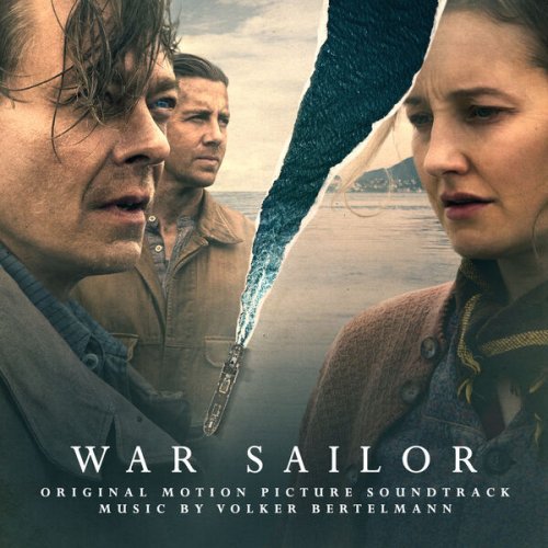 Volker Bertelmann - War Sailor (Original Motion Picture Soundtrack) (2022) [Hi-Res]