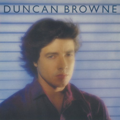 Duncan Browne - Streets of Fire (Expanded Edition) (2022)