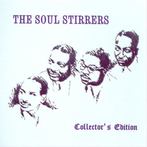 The Soul Stirrers - Collector's Edition (2006)