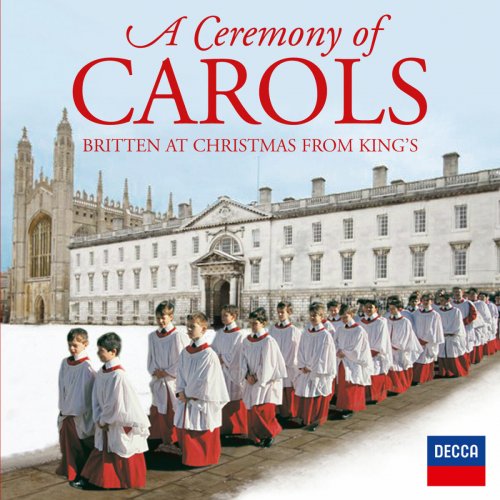 Choir of King's College, Cambridge - A Ceremony of Carols - Britten at Christmas from King's (2013)