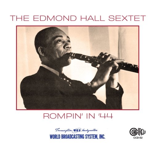 Edmond Hall - Rompin' in '44 (Remastered) (2022) [Hi-Res]