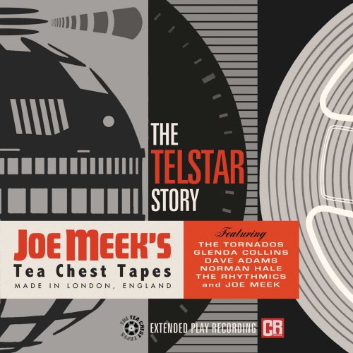 Joe Meek & The Tornados - The Telstar Story: Joe Meek's Tea Chest Tapes (2022) Hi-Res