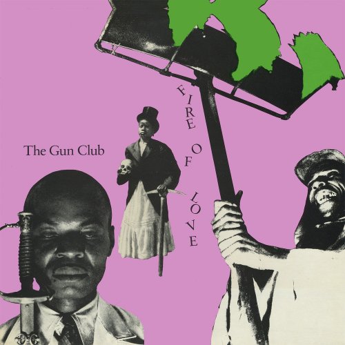 The Gun Club - Fire of Love (Remastered 2020) (2020) Hi-Res