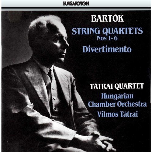 Tátrai Quartet - Bartók: String Quartets Nos. 1-6, etc. (1995)