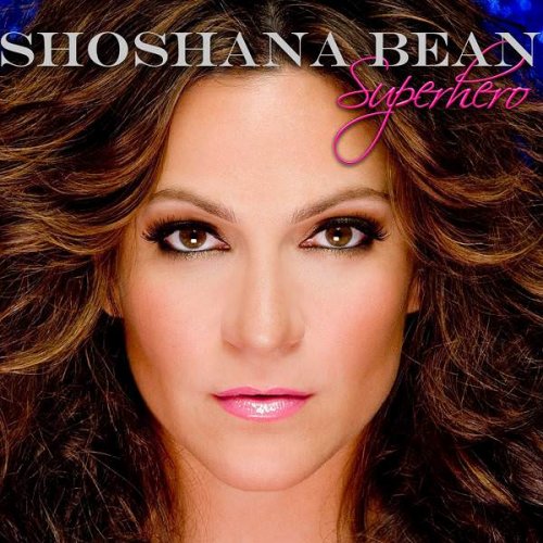 Shoshana Bean - Superhero (2008)