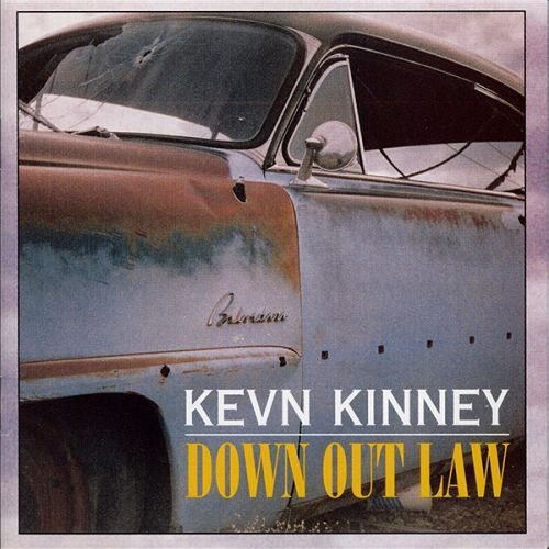 Kevn Kinney - Down Out Law (1994)