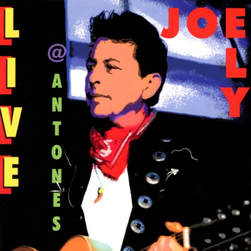 Joe Ely - Live At Antone's (2000)