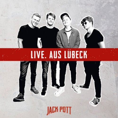 Jack Pott - Live aus Lübeck (Live) (2022)