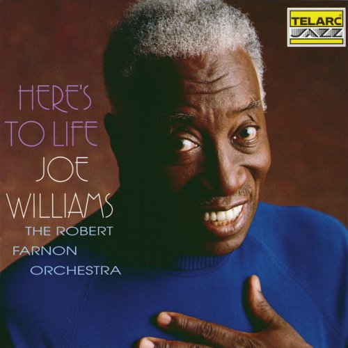 Joe Williams & The Robert Farnon Orchestra - Here's To Life (1994)