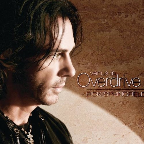 Rick Springfield - Venus In Overdrive (2008)