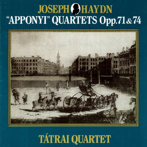 Tátrai Quartet - Haydn: Apponyi Quartets (Opp. 71 & 74) (2014)