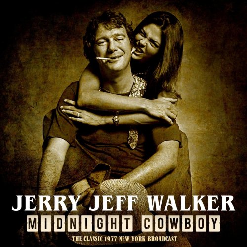 Jerry Jeff Walker - Midnight Cowboy (Live 1977) (2019)