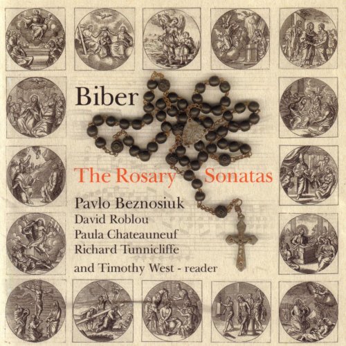 Pavlo Beznosiuk, Richard Tunnicliffe, Paula Chateauneuf, David Roblou - Biber: The Rosary Sonatas (2004)