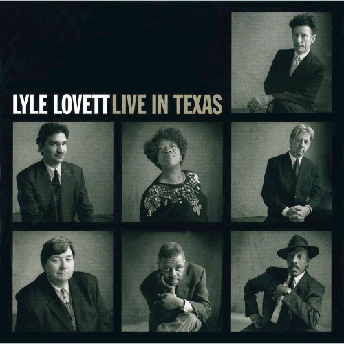 Lyle Lovett - Live In Texas (1999)