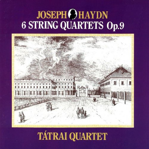 Tátrai Quartet - Haydn: String Quartets, Op. 9 Nos. 1-6 (2014)