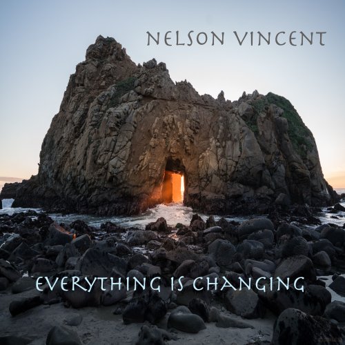 Nelson Vincent - Everything Is Changing (2022) Hi Res