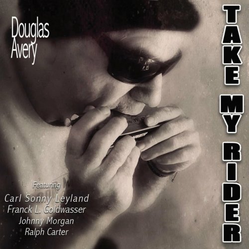 Douglas Avery - Take My Rider (2022)