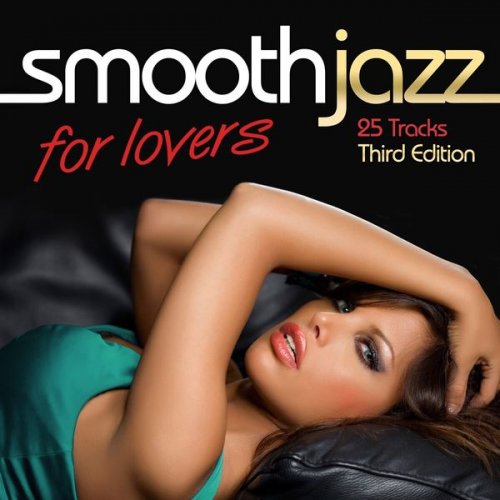 VA - Smooth Jazz for Lovers, Vol. 1 - 3 (2012 - 2014)