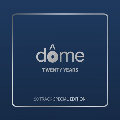 VA - Dome: Twenty Years (50 Track Special Edition Edit) (2012)