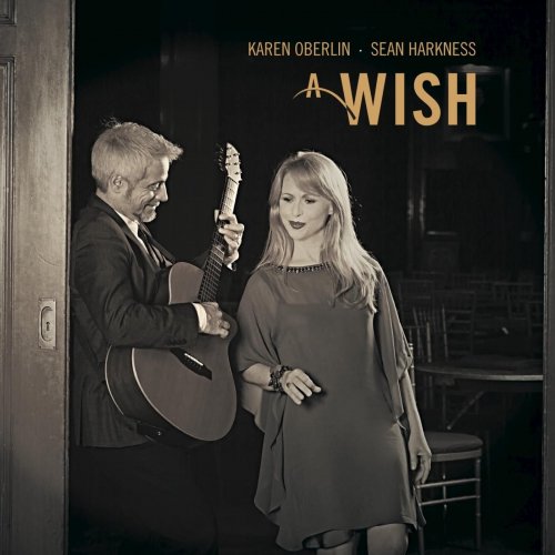 Karen Oberlin, Sean Harkness - A Wish (2014)