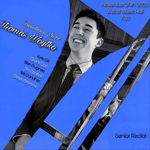 Thomas Woytko - Trombone Jazz: Senior Recital (Live in Weber Music Hall) (2022)