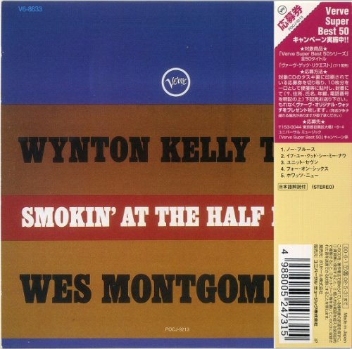 Wynton Kelly Trio / Wes Montgomery - Smokin' At The Half Note (1965) [2000 Verve 24bit Super Best 50]