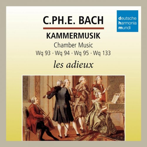 Andreas Staier, Les Adieux - C.P.E. Bach: Kammermusik/Chamber Music (1990)