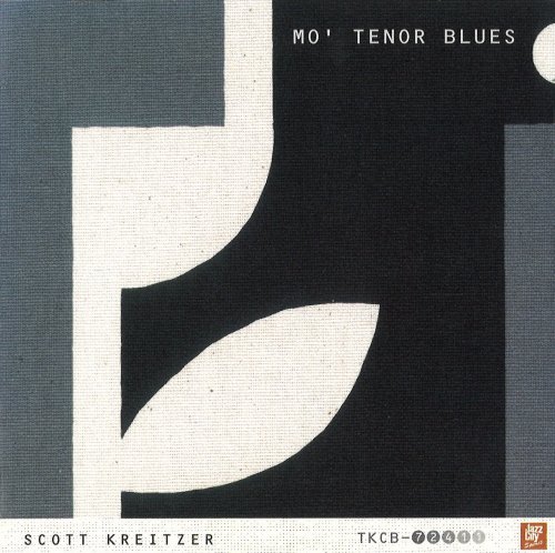 Scott Kreitzer - Mo' tenor blues (2020)