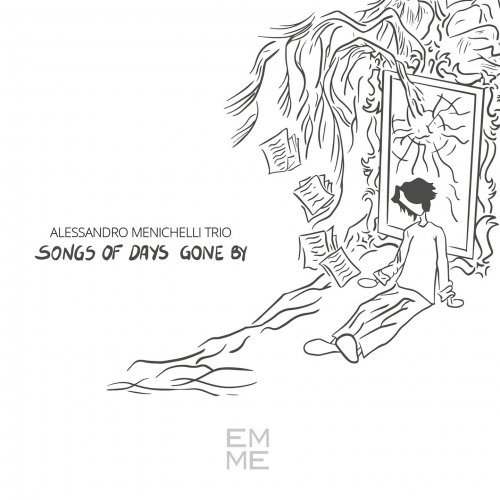 Alessandro Menichelli Trio - Songs of Days Gone By (2022) [Hi-Res]