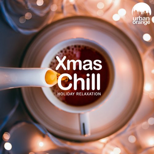 VA - Xmas Chill: Holiday Relaxation (2023)