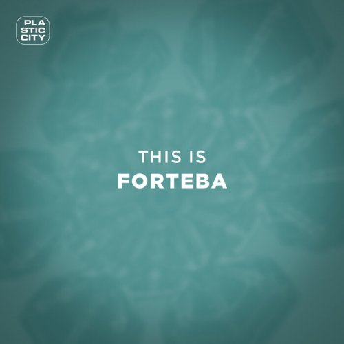 Forteba - This is Forteba (2022)