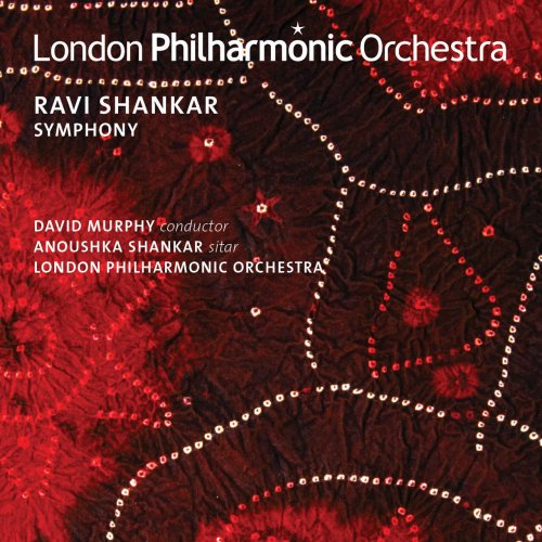 Anoushka Shankar, LPO, David Murphy - Ravi Shankar: Symphony (2012)