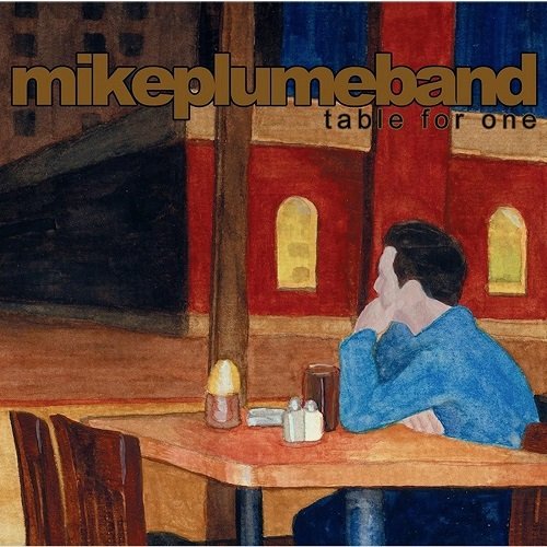 Mike Plume Band - Table for One (2003)