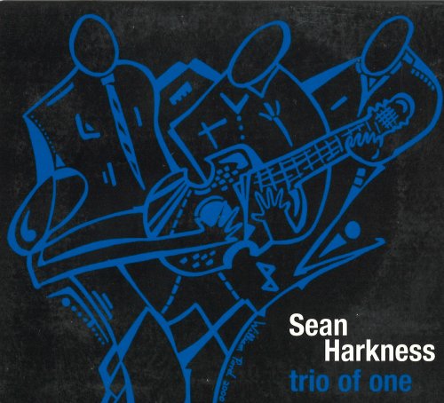 Sean Harkness - Trio of One (2007)