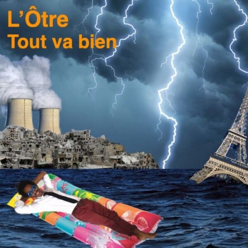 L'Ôtre - Tout va bien (2022)