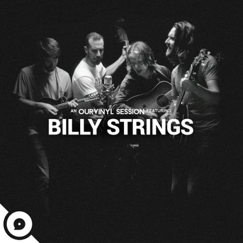 Billy Strings - OurVinyl Sessions EP (2018) Hi-Res